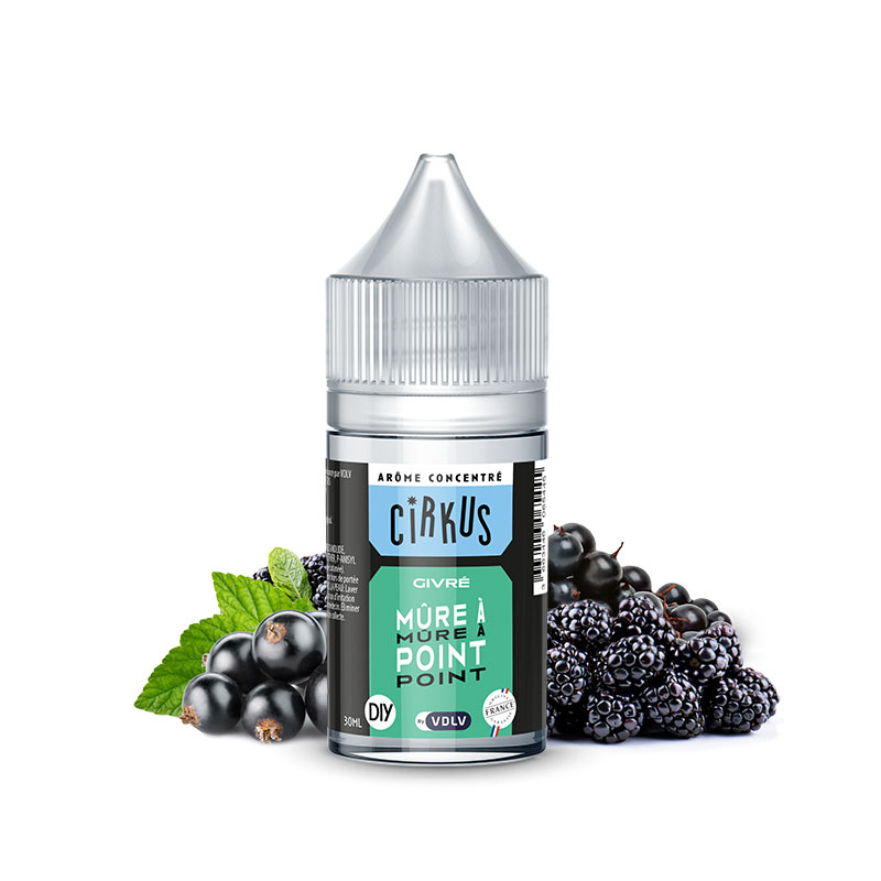 Concentré Mûre à Point 10 ml & 30 ml - Cirkus