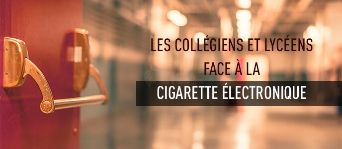 Les collégiens et lycéens face à la cigarette électronique