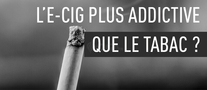 L’e-cig plus addictive que le tabac ? Big Tobacco a-t-il encore frappé ?