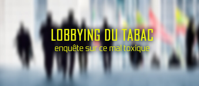 Lobbying du tabac : enquête sur ce mal toxique