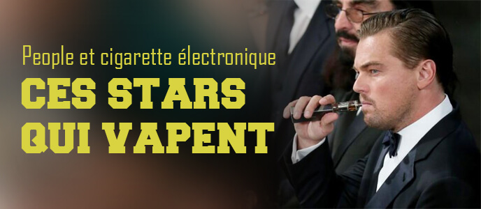 People et cigarette électronique : ces stars qui vapent