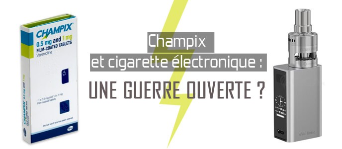 Champix et cigarette électronique : une guerre ouverte ?