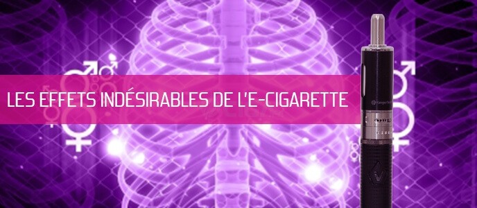 Vapotage : les effets indésirables de l’e-cigarette 